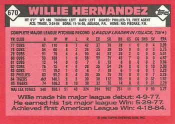 1986 Topps - Collector's Edition (Tiffany) #670 Willie Hernandez Back