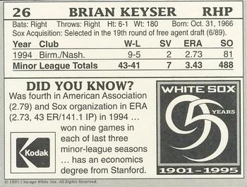1995 Kodak Chicago White Sox #NNO Brian Keyser Back