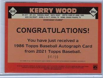 2021 Topps - 1986 Topps Baseball 35th Anniversary Autographs Gold #86A-KW Kerry Wood Back