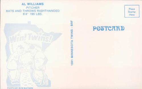 1981 Minnesota Twins Postcards - Facsimile Signatures #NNO Al Williams Back