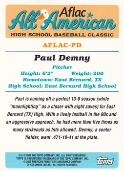 2006 Topps AFLAC All-American Classic - Promos #AFLAC-PD Paul Demny Back