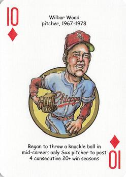 2006 Hero Decks Chicago White Sox South Side Edition Baseball Heroes Playing Cards #10♦ Wilbur Wood Front