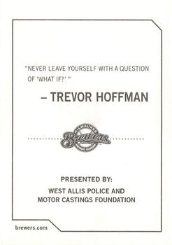 2009 Milwaukee Brewers Police - West Allis Police & Motor Castings Foundation #NNO Trevor Hoffman Back
