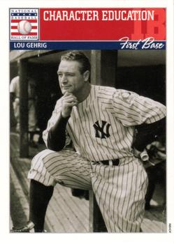 2005 National Baseball Hall of Fame and Museum Education Program #NNO Character Education (Lou Gehrig) Front