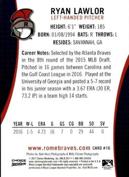 2017 Choice Rome Braves #16 Ryan Lawlor Back