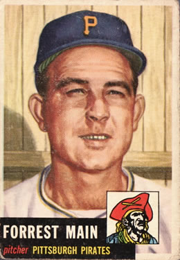 1953 Topps #198 Forrest Main Front