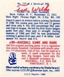 1988 Card Collectors 1949 Bowman Reprint #137 Ted Wilks Back