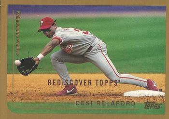 2017 Topps - Rediscover Topps 1999 Topps Stamped Buybacks Bronze #336 Desi Relaford Front
