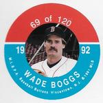 1992 JKA Baseball Buttons - Square Proofs #69 Wade Boggs Front