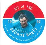 1992 JKA Baseball Buttons - Square Proofs #89 George Brett Front