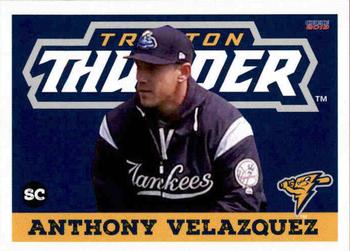 2019 Choice Trenton Thunder #32 Anthony Velazquez Front