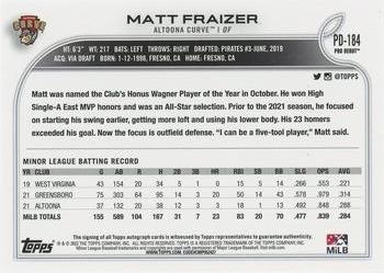 2022 Topps Pro Debut - Autographs #PD-184 Matt Fraizer Back