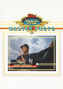 1993 Stadium Club - Master Photos (Series 1) #NNO Danny Tartabull Front