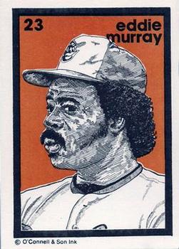 1984-89 O'Connell and Son Ink #23 Eddie Murray Front