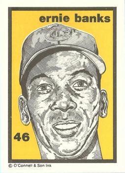 1984-89 O'Connell and Son Ink #46 Ernie Banks Front