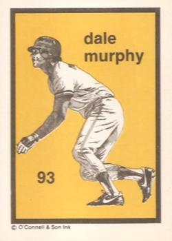 1984-89 O'Connell and Son Ink #93 Dale Murphy Front