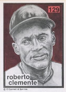 1984-89 O'Connell and Son Ink #129 Roberto Clemente Front