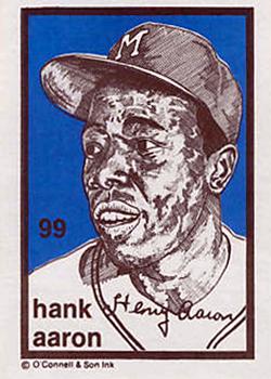 1984-89 O'Connell and Son Ink #99 Hank Aaron Front