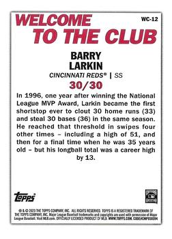 2023 Topps - Welcome to the Club #WC-12 Barry Larkin Back