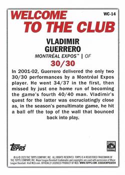 2023 Topps - Welcome to the Club #WC-14 Vladimir Guerrero Back