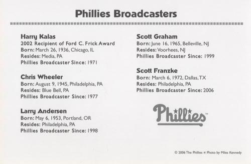 2006 Philadelphia Phillies #NNO Scott Graham / Chris Wheeler / Larry Andersen / Harry Kalas / Scott Franzke Back