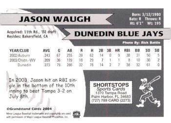 2004 Grandstand Dunedin Blue Jays #NNO Jason Waugh Back