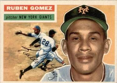 1956 Topps #9 Ruben Gomez Front