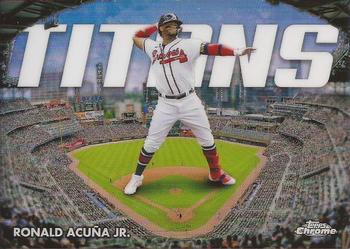 2023 Topps Chrome - Titans #CT-5 Ronald Acuña Jr. Front
