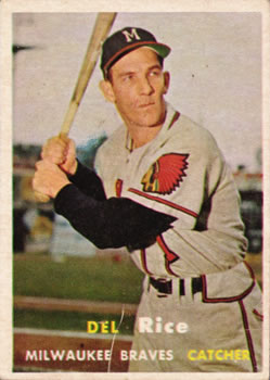 1957 Topps #193 Del Rice Front
