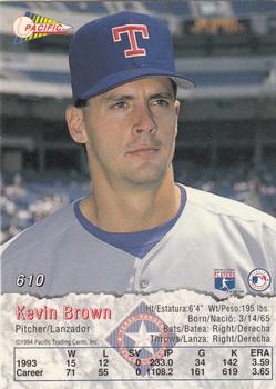 1994 Pacific #610 Kevin Brown Back