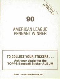 1981 Topps Stickers #90 American League Pennant Winner Back