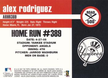 2007 Topps Updates & Highlights - Alex Rodriguez: Road to 500 #ARHR389 Alex Rodriguez Back