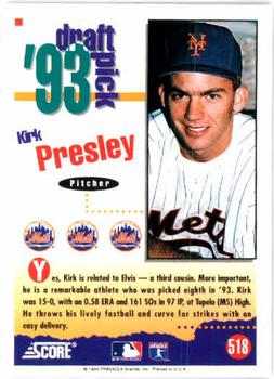 1994 Score #518 Kirk Presley Back