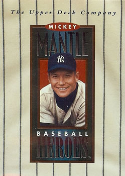 1994 Upper Deck - Baseball Heroes: Mickey Mantle #NNO Header Card Front