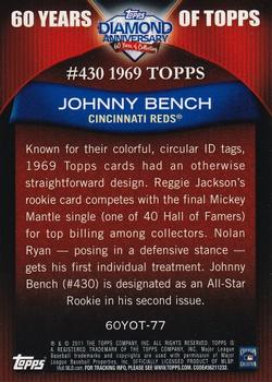 2011 Topps - 60 Years of Topps #60YOT-77 Johnny Bench Back
