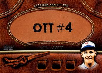 2011 Topps - Manufactured Glove Leather Nameplates #MGL-MO Mel Ott  Front
