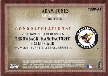 2011 Topps - Throwback Logo Manufactured Patch #TLMP-AJ Adam Jones Back