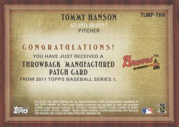 2011 Topps - Throwback Logo Manufactured Patch #TLMP-THA Tommy Hanson Back