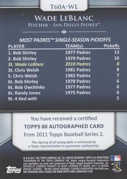 2011 Topps - Topps 60 Autographs #T60A-WL Wade LeBlanc Back