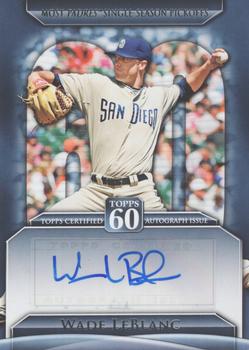 2011 Topps - Topps 60 Autographs #T60A-WL Wade LeBlanc Front