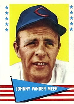 1961 Fleer Baseball Greats (F418-3) #147 Johnny Vander Meer Front
