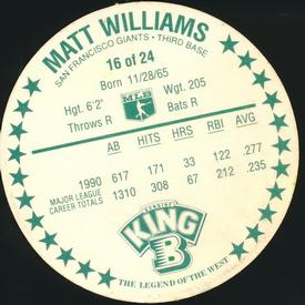 1991 King B Discs #16 Matt Williams Back