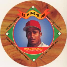 1995 King B Discs #6 Mariano Duncan Front