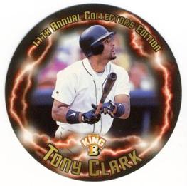 1998 Pacific King B Discs #3 Tony Clark Front
