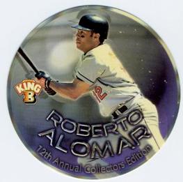 1999 Pacific King B Discs #6 Roberto Alomar Front
