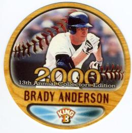 2000 Pacific King B Discs #13 Brady Anderson Front