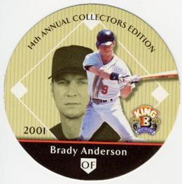 2001 Playoff King B Discs #NNO Brady Anderson Front