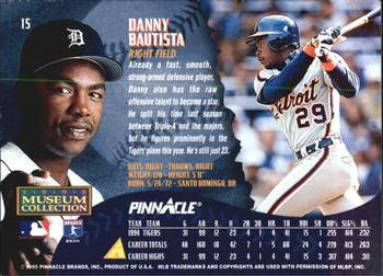 1995 Pinnacle - Museum Collection #15 Danny Bautista Back