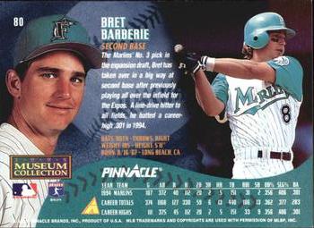 1995 Pinnacle - Museum Collection #80 Bret Barberie Back