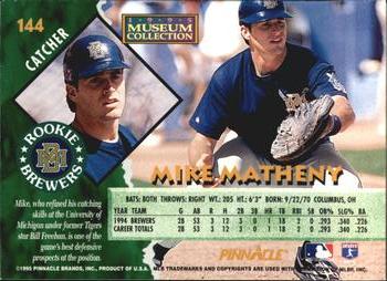 1995 Pinnacle - Museum Collection #144 Mike Matheny Back